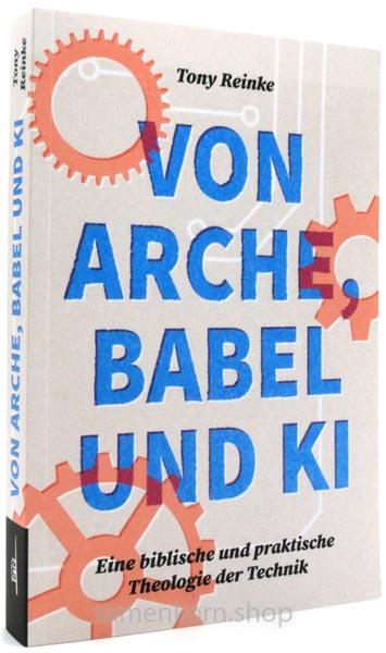 Von Arche, Babel und KI / Buch