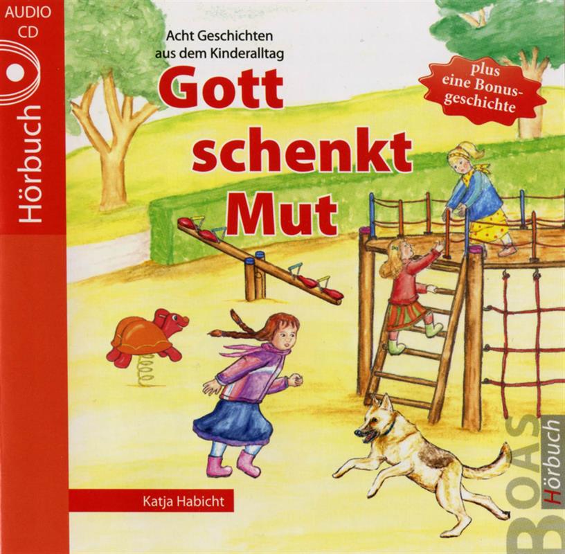 Gott schenkt Mut / CD- Hörbuch