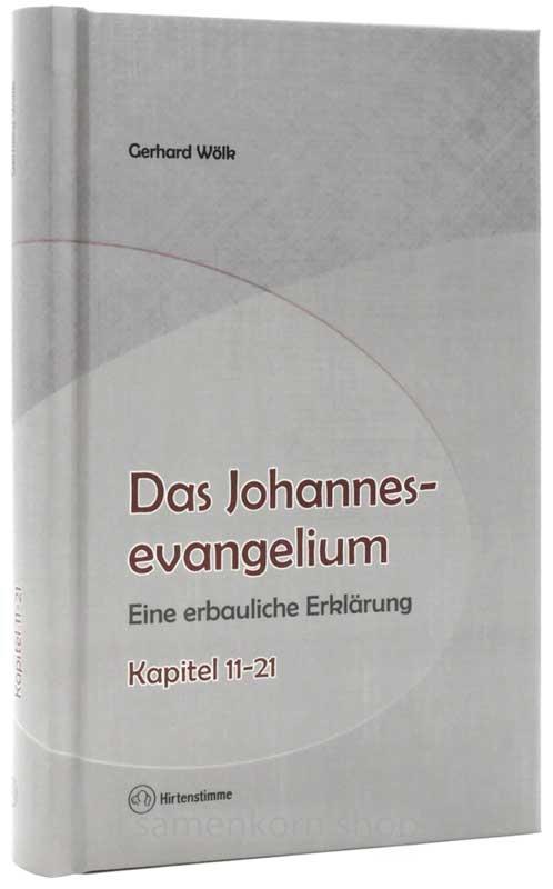 Das Johannesevangelium - Teil 2 / Buch