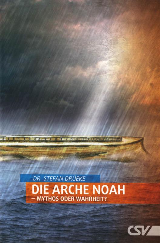 Die Arche Noah - Mythos oder Wahrheit / Buch