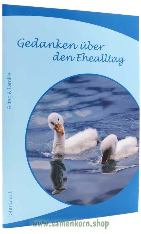 Gedanken über den Ehealltag / Heft