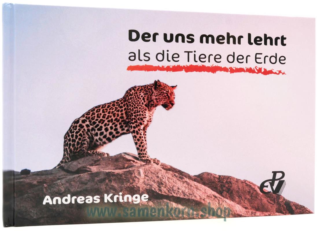 Der uns mehr lehrt als die Tiere der Erde / Buch