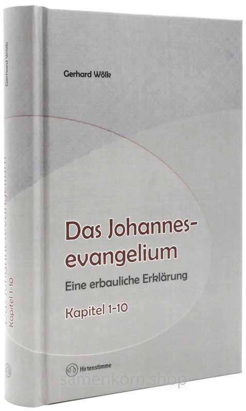 Das Johannesevangelium - Teil 1 / Buch