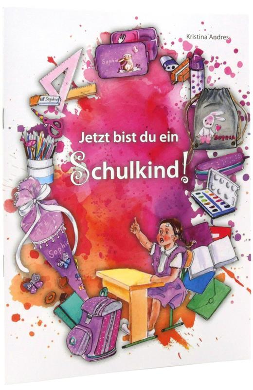 Jetzt bist du ein Schulkind - Mädchen / Heft
