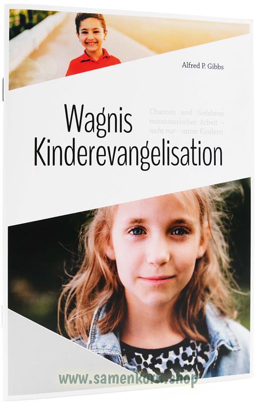 Wagnis Kinderevangelisation / Heft