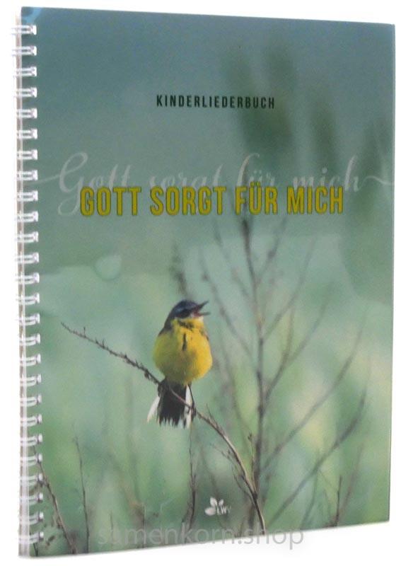 Gott sorgt für mich / Kinderliederbuch