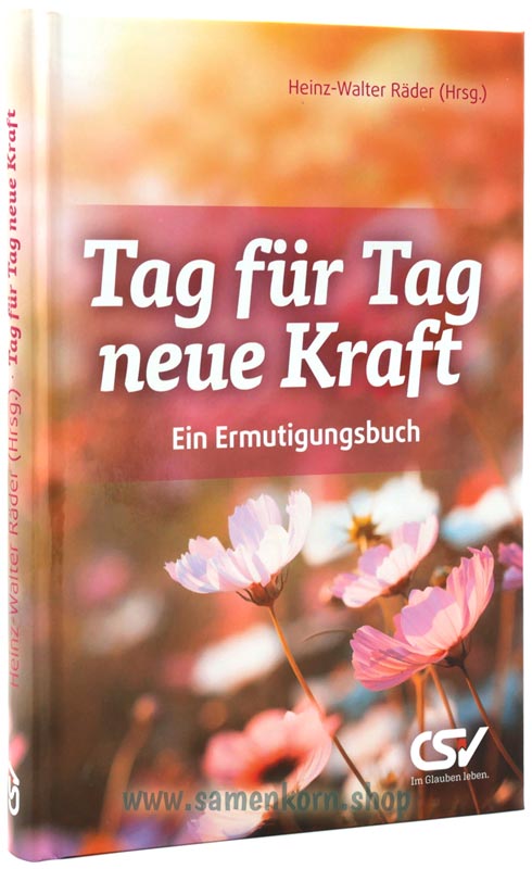 Tag für Tag neue Kraft / Buch