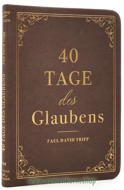 40 Tage des Glaubens / Buch