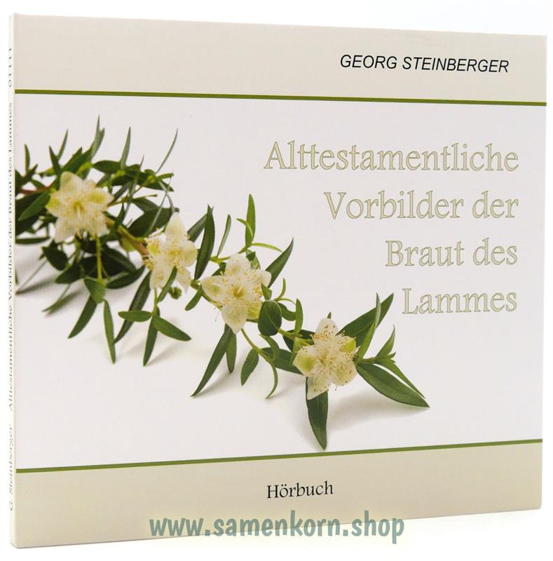 Alttestamentliche Vorbilder der Braut des Lammes/ MP3-Hörbuch