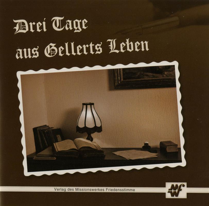 Drei Tage aus Gellerts Leben / CD - Hörspiel 