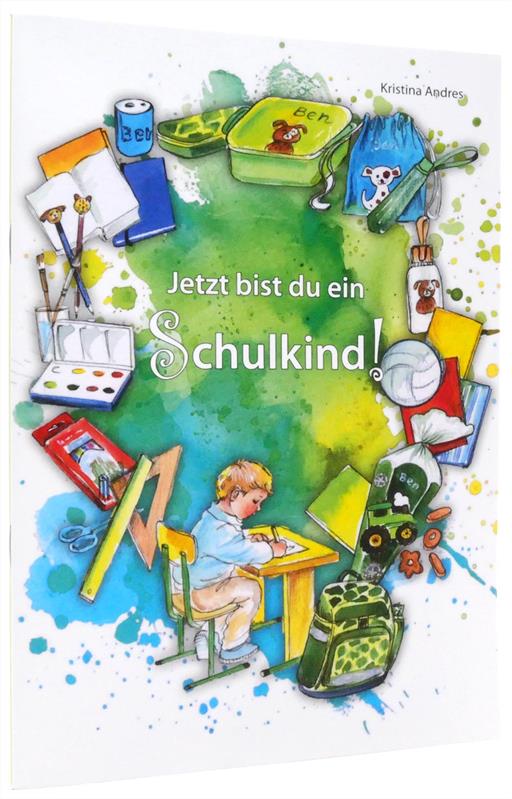 Jetzt bist du ein Schulkind - Junge / Heft