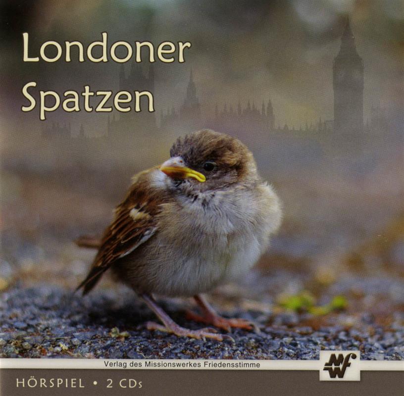 Londoner Spatzen / CD- Hörspiel