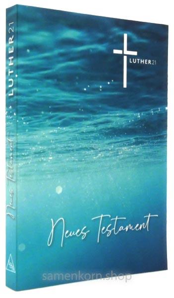 Luther21 Neues Testament, Psalmen, Sprüche - Motiv "Frisches Wasser", klein, Paperback/ Buch