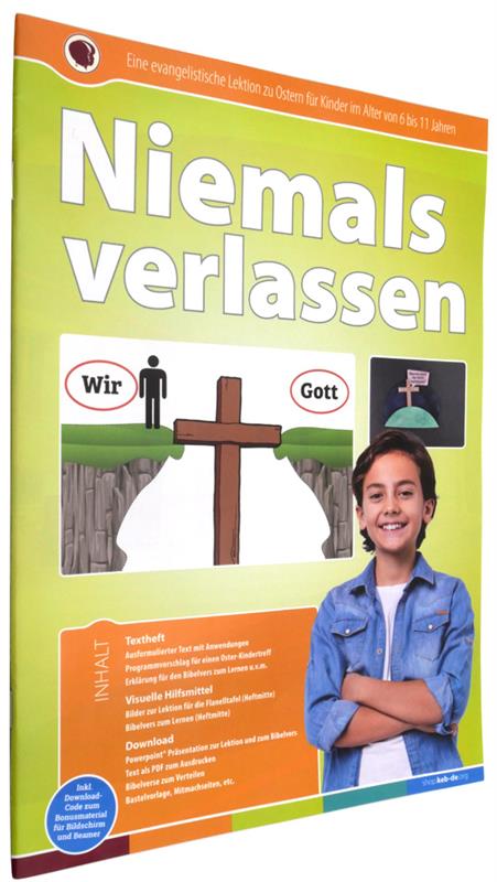 Niemals verlassen - Eine evangelistische Einzellektion zu Ostern
