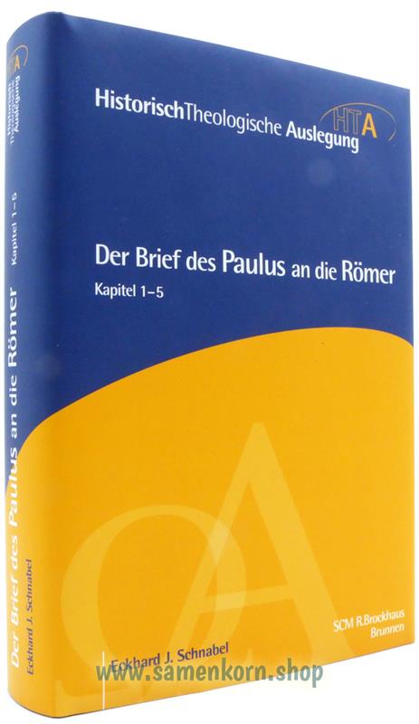 Der Brief des Paulus an die Römer, Kapitel 1-5 / Buch