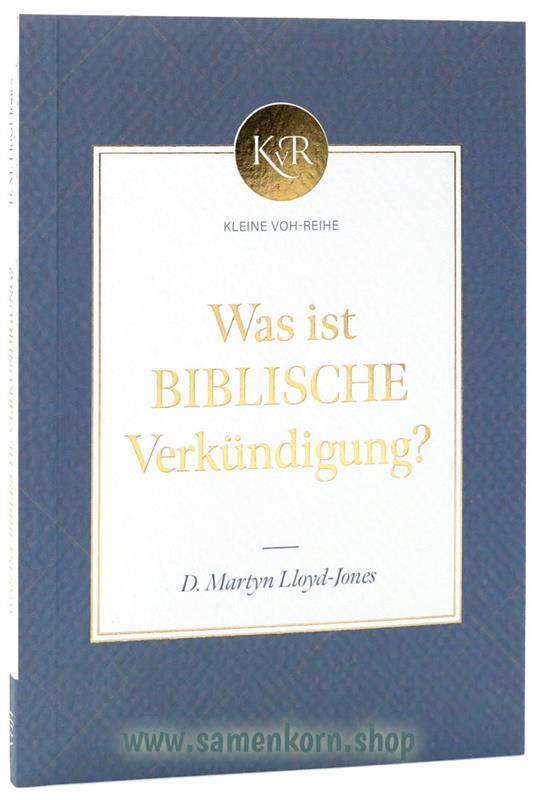 Was ist biblische Verkündigung? / Buch