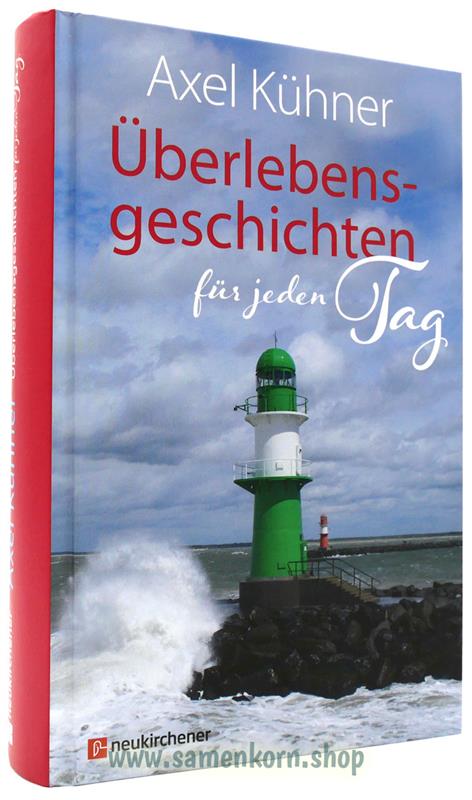 Überlebensgeschichten für jeden Tag / Buch